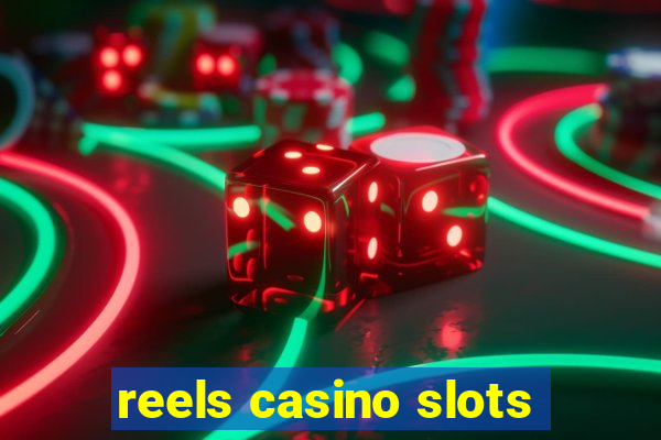 reels casino slots